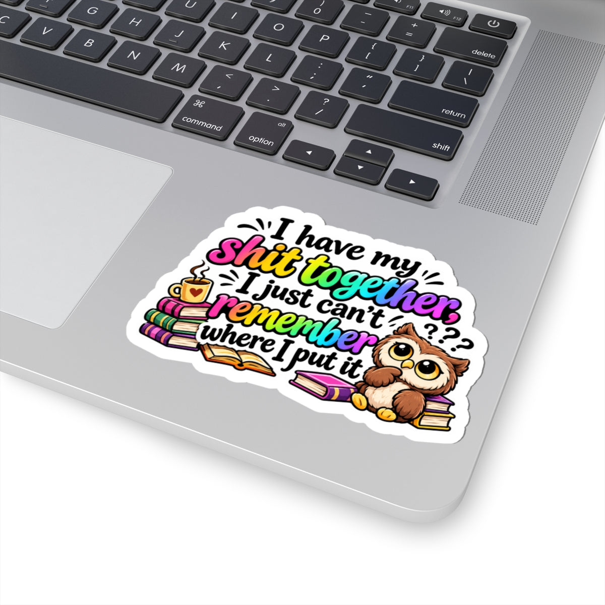Where I put it Kiss-Cut Stickers