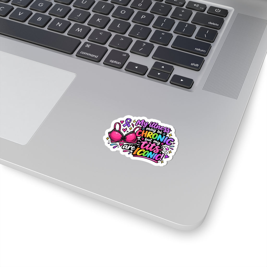 My tits are iconic Kiss-Cut Sticker