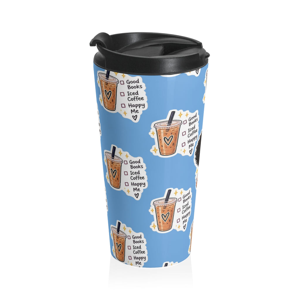 Iced coffee, happy me Stainless Steel Travel Mug