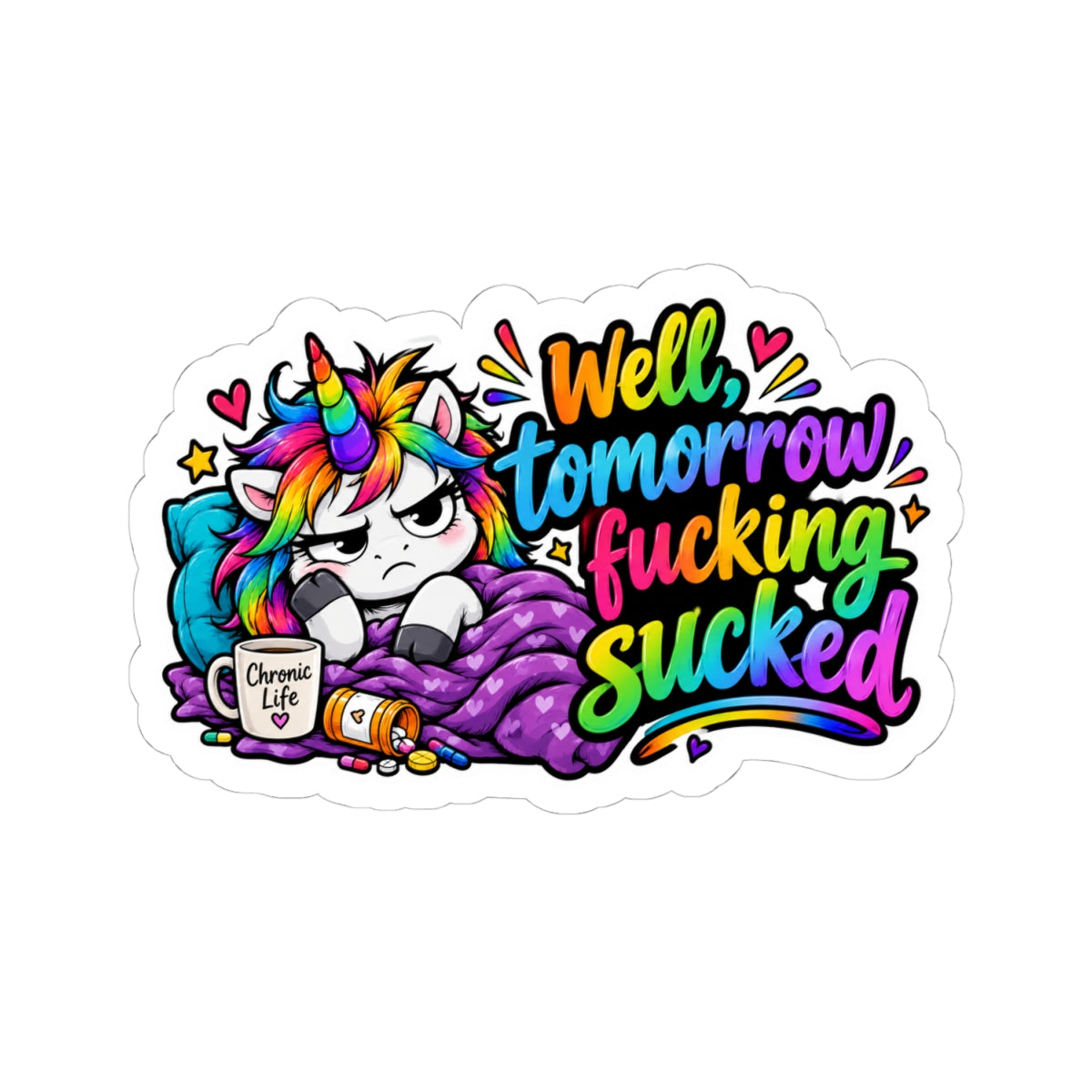 Well tomorrow… Kiss-Cut Stickers
