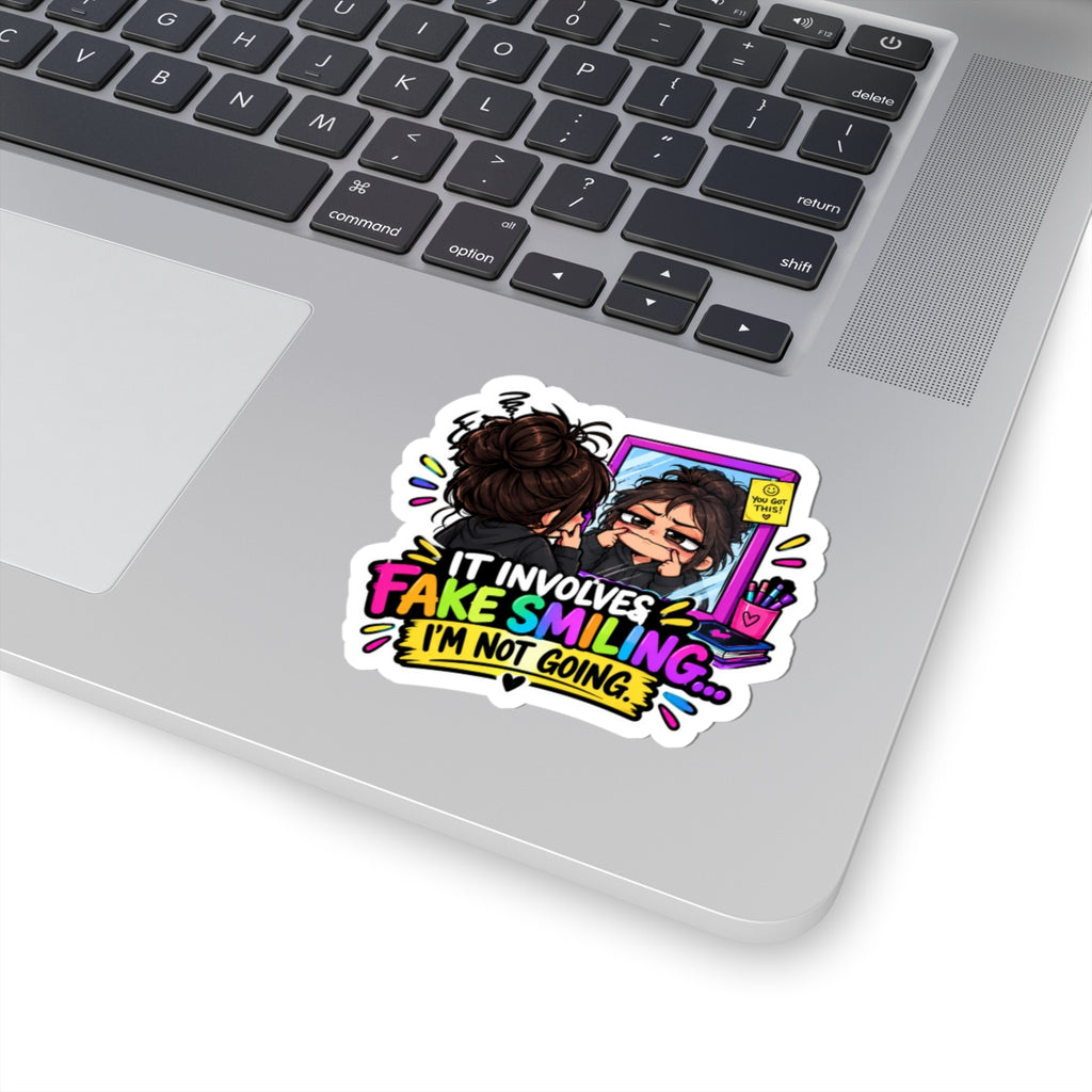 I’m not going Kiss-Cut Stickers