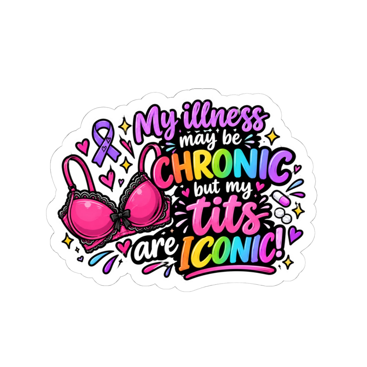 My tits are iconic Kiss-Cut Sticker
