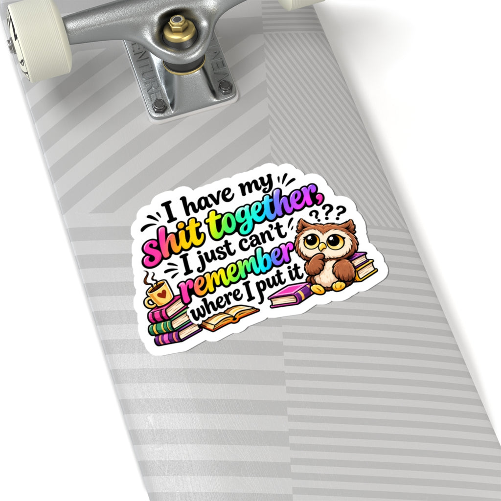Where I put it Kiss-Cut Stickers